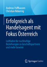 Erfolgreich als Handelsagent mit Fokus Österreich - Andreas Paffhausen, Christian Rebernig