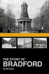 The Story of Bradford -  Alan Hall