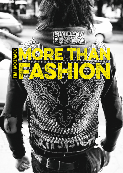 More than Fashion - Tim Hackemack