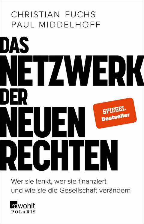 Das Netzwerk der Neuen Rechten -  Christian Fuchs,  Paul Middelhoff