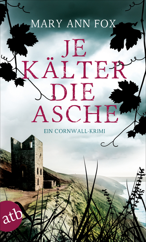 Je kälter die Asche -  Mary Ann Fox