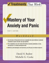 Mastery of Your Anxiety and Panic - Barlow, David H.; Craske, Michelle G.