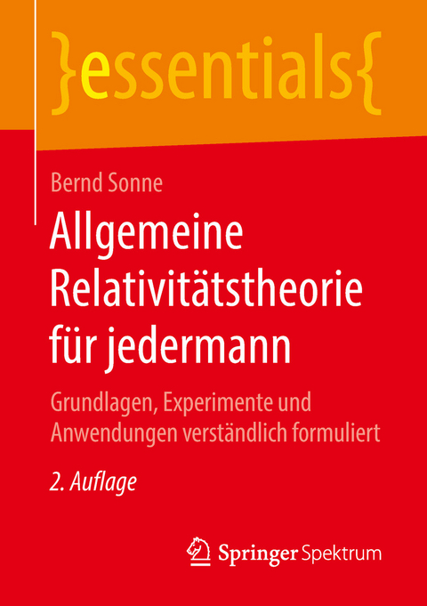 Allgemeine Relativitätstheorie für jedermann - Bernd Sonne