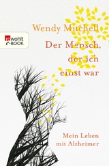 Der Mensch, der ich einst war -  Wendy Mitchell,  Anna Wharton