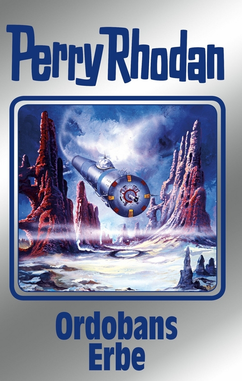 Perry Rhodan 145: Ordobans Erbe (Silberband) - H. G. Francis, H. G. Ewers, Arndt Ellmer, Detlev G. Winter