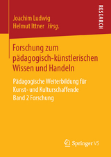 Forschung zum pädagogisch-künstlerischen Wissen und Handeln - 