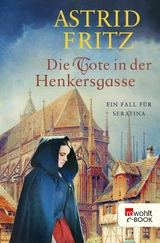 Die Tote in der Henkersgasse -  Astrid Fritz