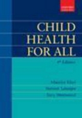 Child Health for All - Kibel, Maurice A.; Saloojee, Haroon; Westwood, Tony