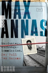 Morduntersuchungskommission: Der Fall Teo Macamo -  Max Annas