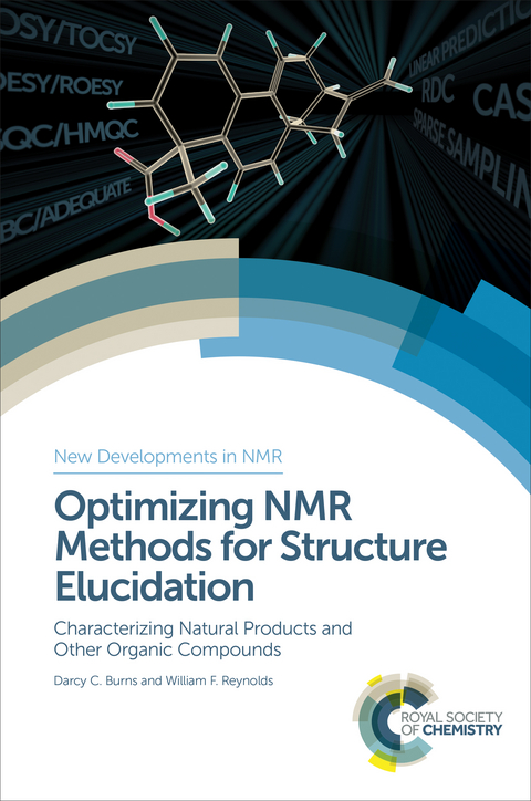 Optimizing NMR Methods for Structure Elucidation - Canada) Burns Darcy C (University of Toronto, Canada) Reynolds William F (University of Toronto