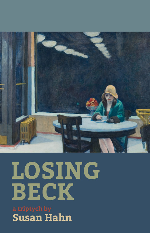 Losing Beck -  Susan Hahn