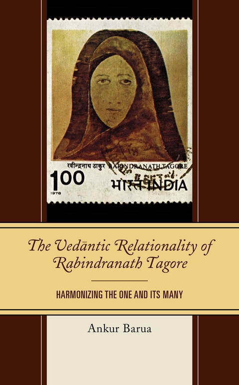 Vedantic Relationality of Rabindranath Tagore -  Ankur Barua