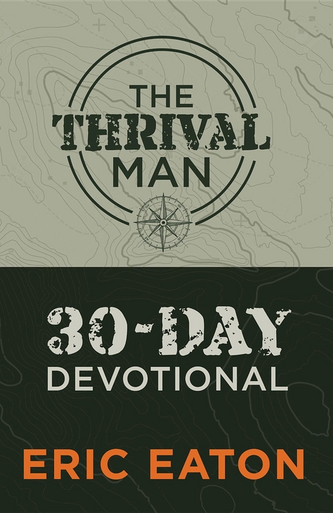 Thrival Man 30-Day Devotional -  Eric Eaton