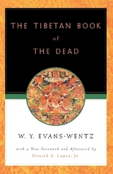 The Tibetan Book of the Dead - Evans-Wentz, W. Y.