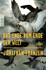 Das Ende vom Ende der Welt -  Jonathan Franzen