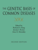 The Genetic Basis of Common Diseases - King, Richard A.; Rotter, Jerome I.; Motulsky, Arno G.