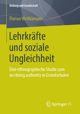 Lehrkräfte und soziale Ungleichheit - Florian Weitkämper