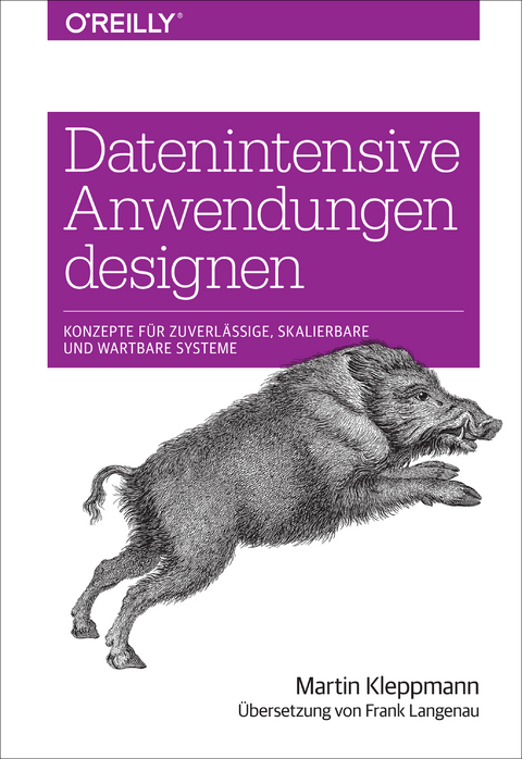 Datenintensive Anwendungen designen -  Martin Kleppmann