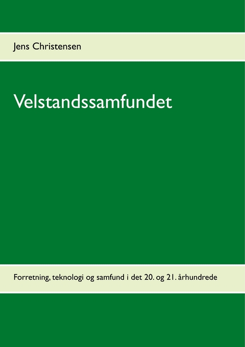 Velstandssamfundet - Jens Christensen