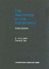 The Neurology of Eye Movements - Leigh, R. John