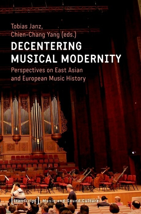 Decentering Musical Modernity - 