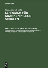 Histologie, Anatomie, allgemeine chirurgische Krankheitslehre, ausgewählte Kapitel aus der speziellen Chirurgie - 