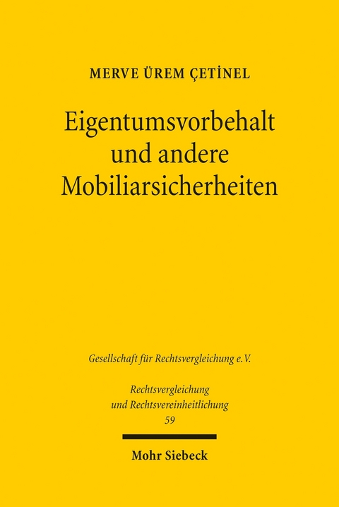 Eigentumsvorbehalt und andere Mobiliarsicherheiten -  Merve Ürem Çetinel