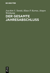 Der gesamte Jahresabschluß - Joachim S. Tanski, Klaus P. Kurras, Jürgen Weitkamp