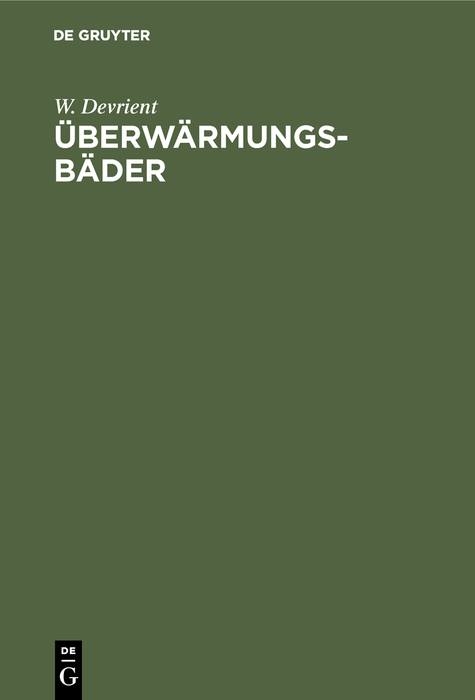 Überwärmungsbäder - W. Devrient