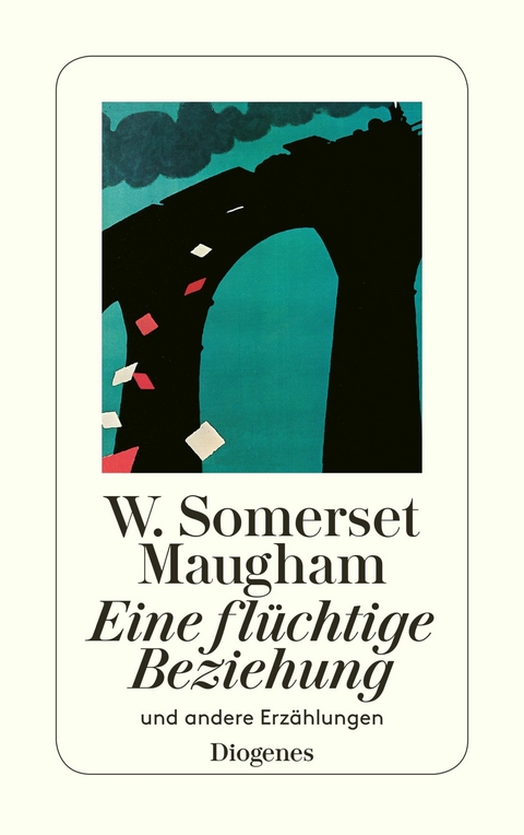 Eine flüchtige Beziehung -  W. Somerset Maugham