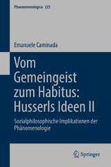 Vom Gemeingeist zum Habitus: Husserls Ideen II - Emanuele Caminada