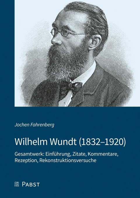 Wilhelm Wundt (1832–1920) -  Jochen Fahrenberg