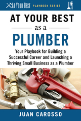 At Your Best as a Plumber -  Juan Carosso