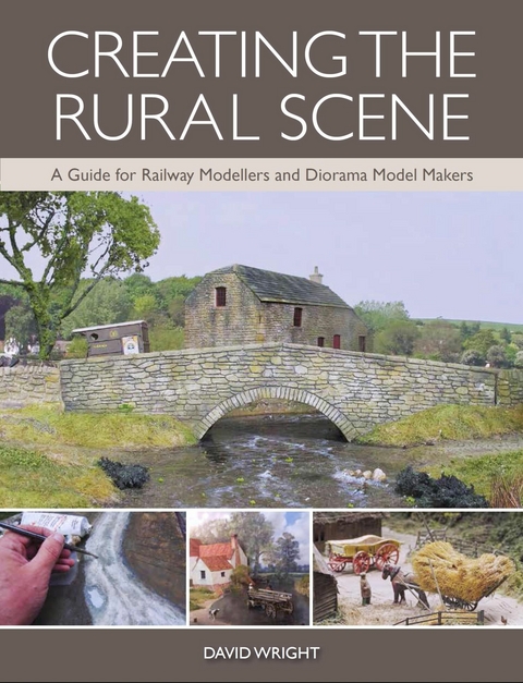 Creating the Rural Scene - David Wright