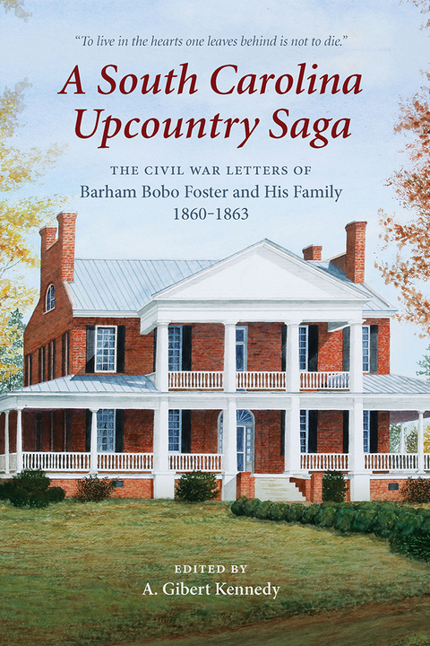 A South Carolina Upcountry Saga - 