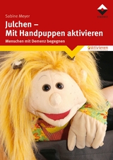 Julchen - Mit Handpuppen aktivieren - Sabine Meyer