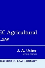 EC Agricultural Law - Usher, John A.