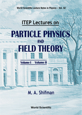 ITEP LECT PARTI PHY & FIELD (2V) - Misha Shifman