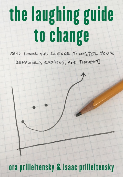 Laughing Guide to Change -  Isaac Prilleltensky,  Ora Prilleltensky