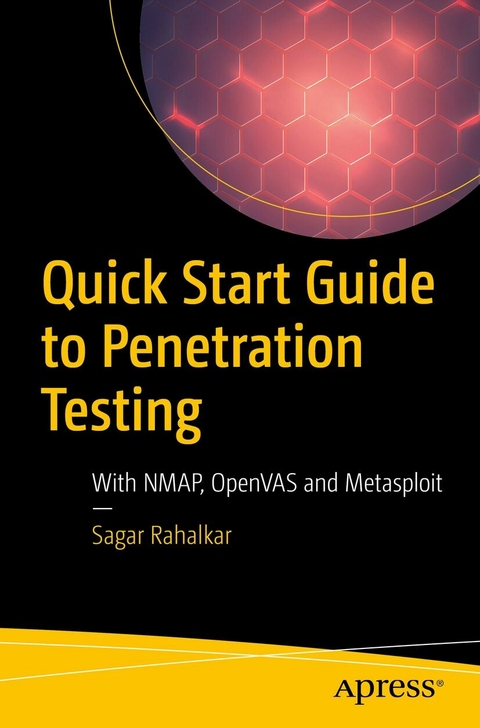 Quick Start Guide to Penetration Testing - Sagar Rahalkar