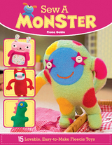 Sew a Monster -  Fiona Goble