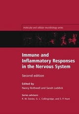 Immune and Inflammatory Responses in the Nervous System - Rothwell, Nancy; Loddick, Sarah