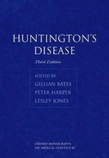 Huntington's Disease - Bates, Gillian; Harper, Peter; Jones, Lesley