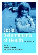 Social Determinants of Health - Marmot, Michael; Wilkinson, Richard