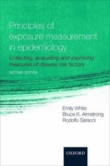 Principles of Exposure Measurement in Epidemiology - White, Emily; Armstrong, Bruce K; Saracci, Rodolfo