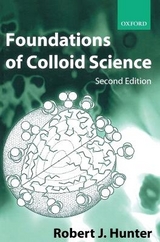 Foundations of Colloid Science - Hunter, Robert J.