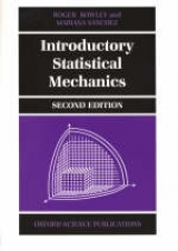 Introductory Statistical Mechanics - Bowley, Roger; Sanchez, Mariana