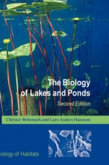 The Biology of Lakes and Ponds - Brönmark, Christer; Hansson, Lars-Anders