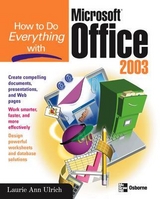 How to Do Everything with Microsoft Office 2003 - Fuller, Laurie