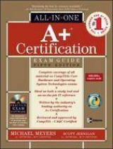 A+ Certification All-in-One Exam Guide - Meyers, Mike